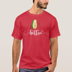 Better Half Couple Sliced Avocado Funny Cute Valen T-Shirt