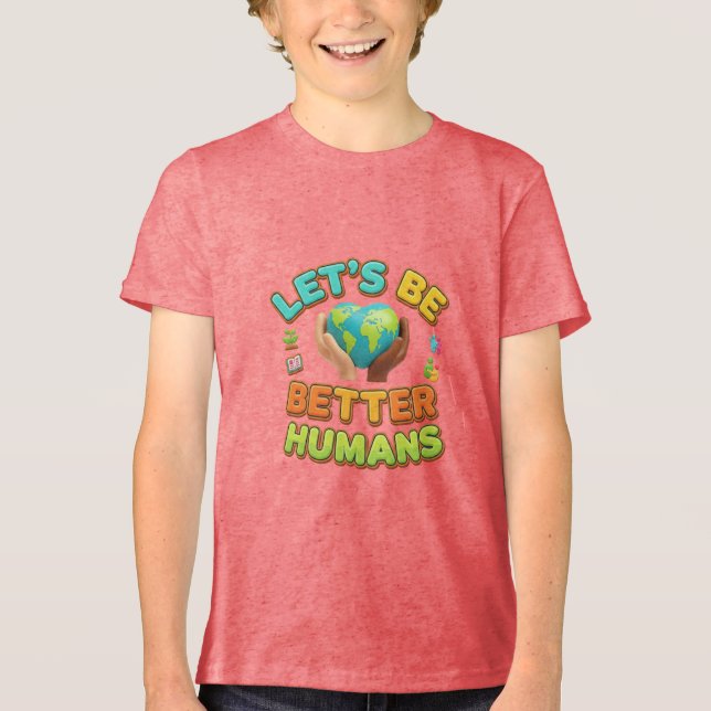 Better Humans Earth Shirt (Front)