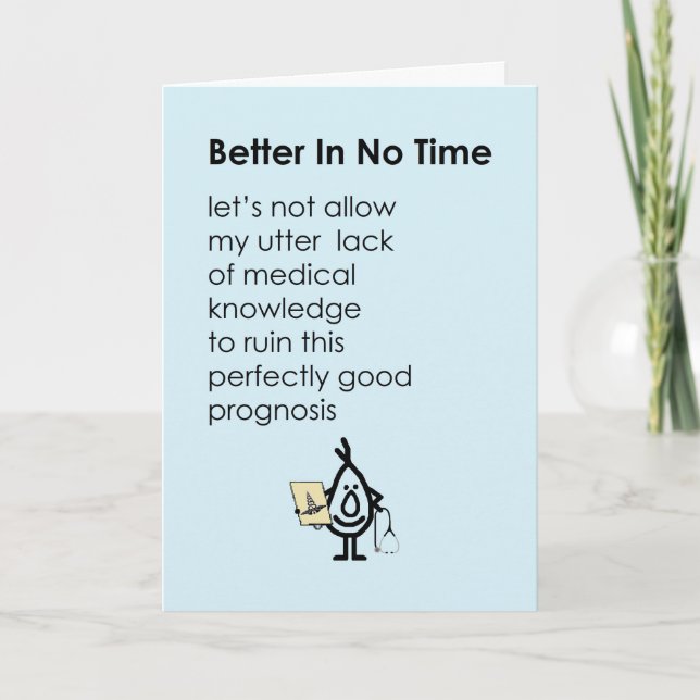 Better In No Time - a funny "get well soon" poem Card (Front)
