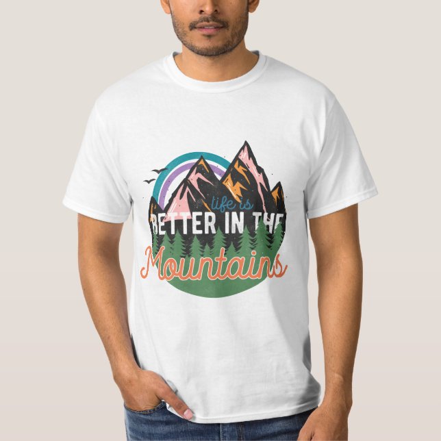 Better in the Mountains Adventure T-shirt (Front)