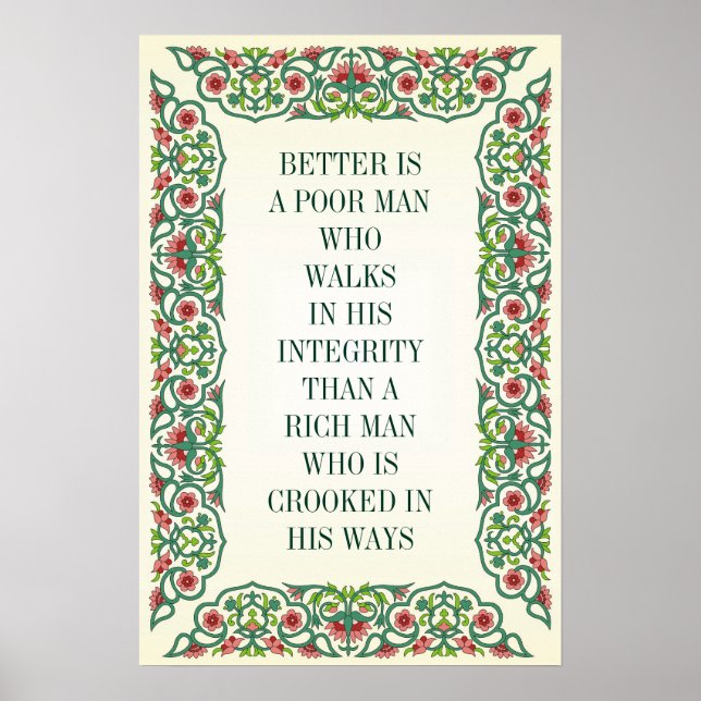 BETTER IS A POOR MAN WHO WALKS IN HIS INTEGRITY POSTER (Front)