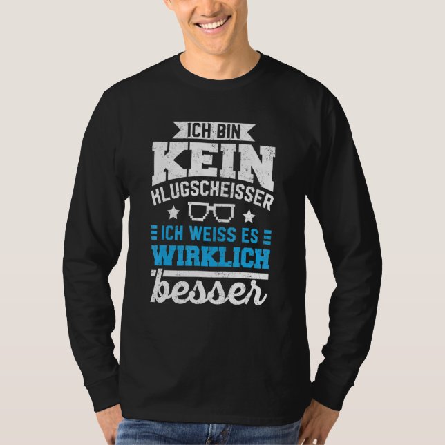 Better Knowledge  Ich Bin Kein Klugscheisser [Germ T-Shirt (Front)