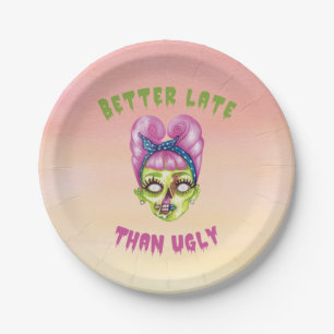 Better Late Than Ugly Zombie Paper Plate
