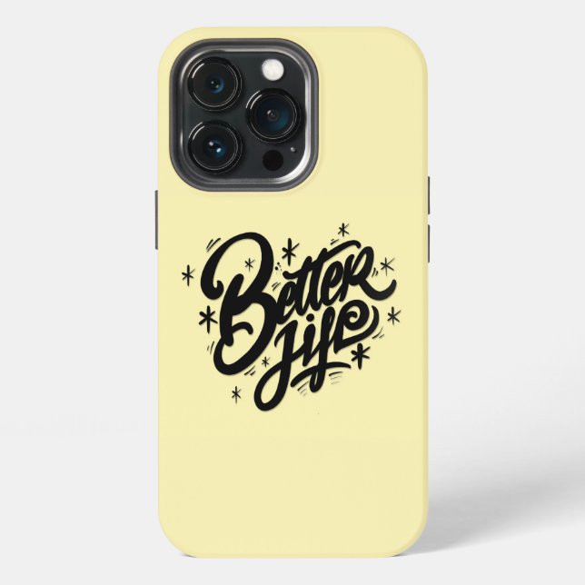 Better life iPhone case (Back)