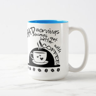 Better Mornings With Coffee Black Typography Two-Tone Coffee Mug