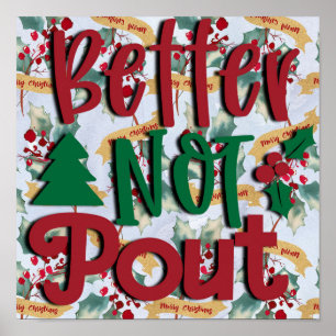 Better not pout poster