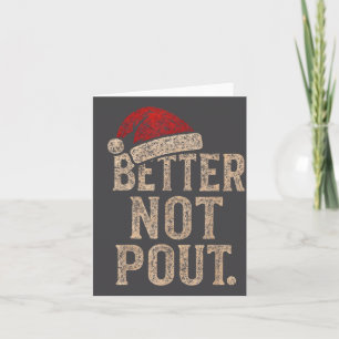 Better Not Ut Christmas Shirt Vintage Santa Hat  Card
