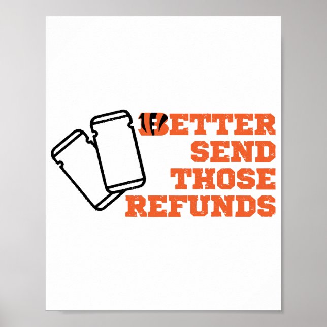 Better Send Those Refunds  Poster (Front)