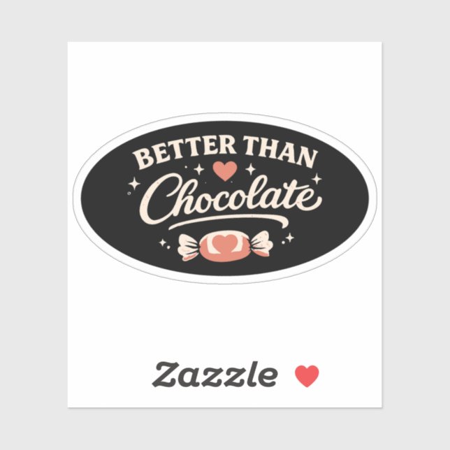 Better Than Chocolate Valentine (Sheet)