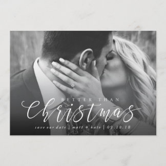 Better Than Christmas Save the Date Christmas Card
