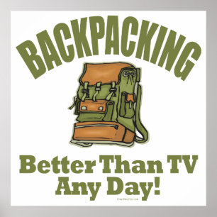 Better Than TV - Backpacking Poster