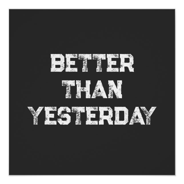 Better Than Yesterday  Poster (Front)