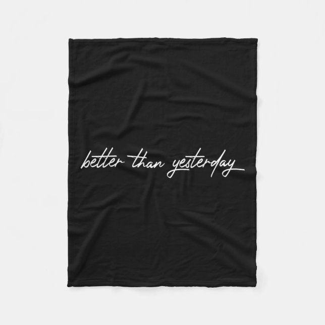 Better Than Yesterday Training Workout Running Fit Fleece Blanket (Front)