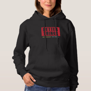 Better things are necessary and possible positive hoodie