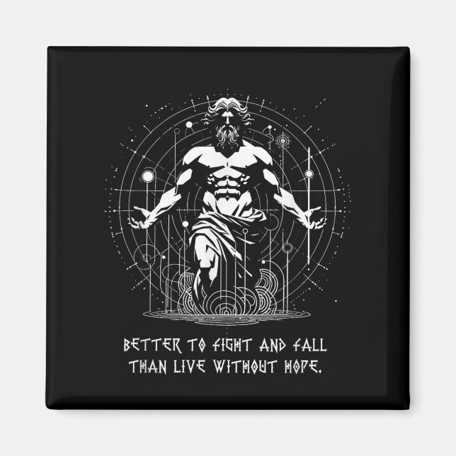 Better To Fight And Fall Battle Masculinity Greek  Magnet (Front)