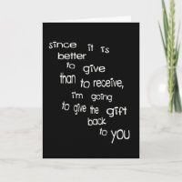 Better To Give Than Receive, Give Gift Back--Not!