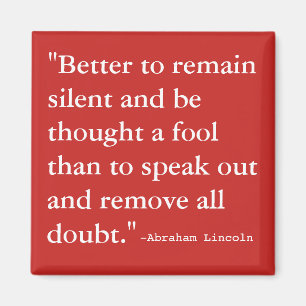 Better to Remain Silent Magnet