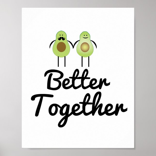 Better together Avocado couple Poster (Front)