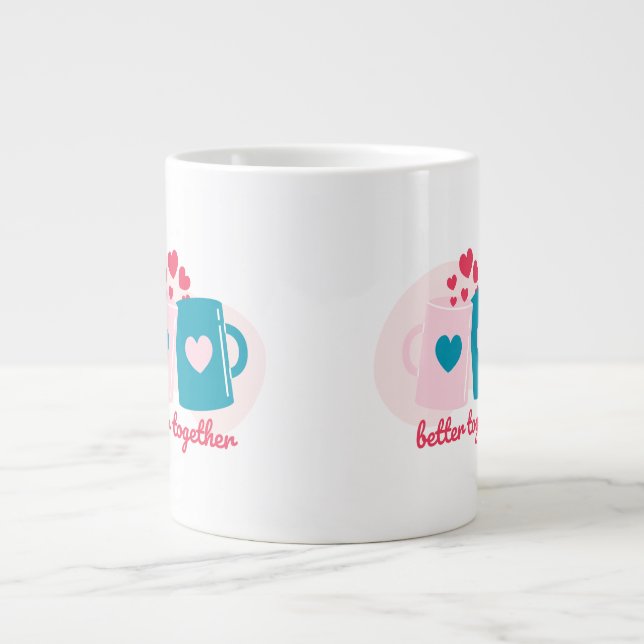 Better together blue and pink cute simple  large coffee mug (Front)