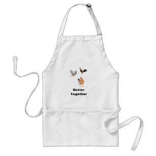 Better Together. chickens, humour, funny Standard Apron