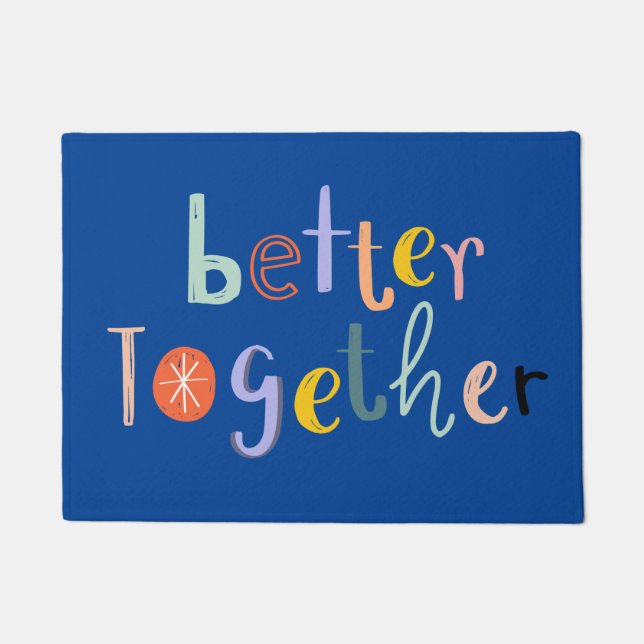 Better Together Doormat (Front)