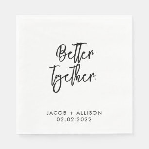 Better Together elegant modern Wedding Day  Napkin