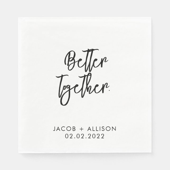 Better Together elegant modern Wedding Day  Napkin (Front)