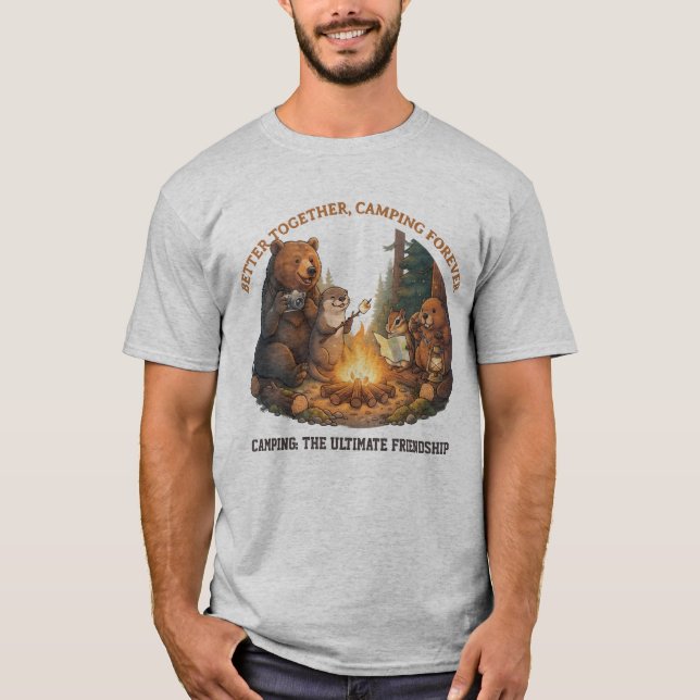 Better Together- Forest Friends Campfire Adventure T-Shirt (Front)