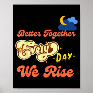 Better Together Funny Insrational Quote Colorful G Poster