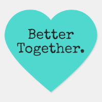Better Together Love Bright Turquoise