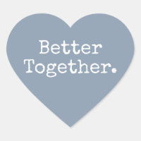 Better Together Love Dusty Blue