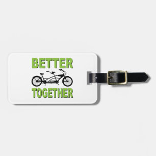 Better Together Luggage Tag