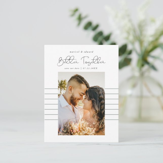 Better Together | Modern Script Photo Save Date Announcement Postcard (Standing Front)