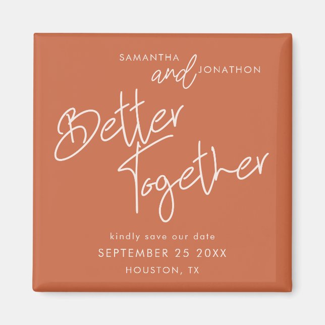Better Together Script Terracotta Save the Date Magnet (Front)