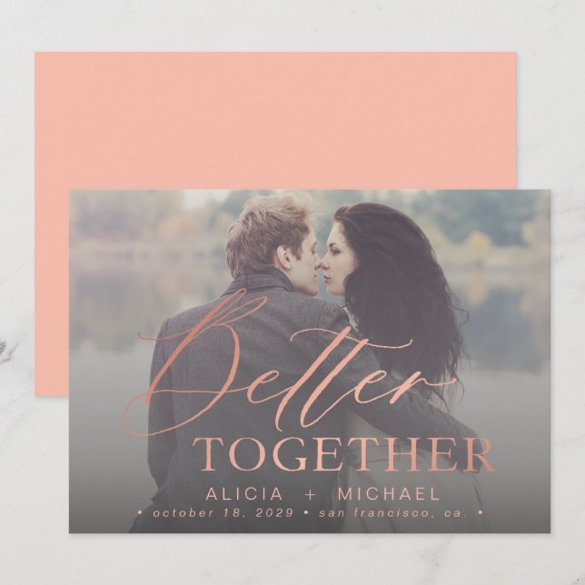 Better together script wedding photo save the date (Front/Back)