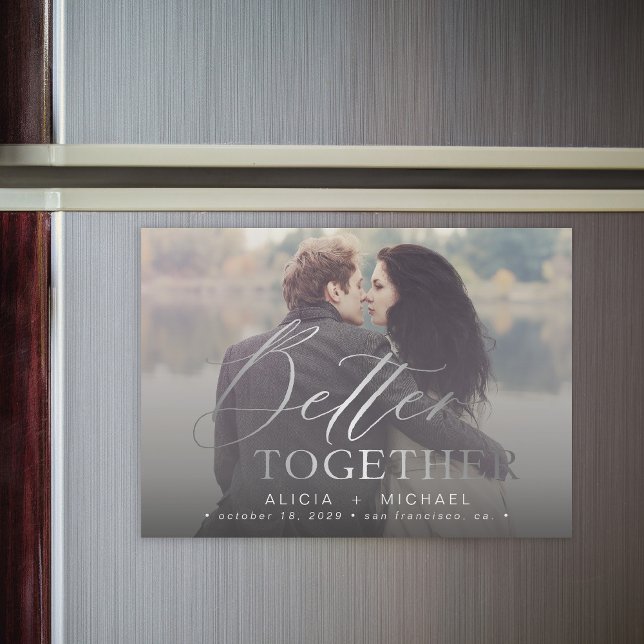 Better together script wedding photo save the date magnetic invitation (Creator Uploaded)