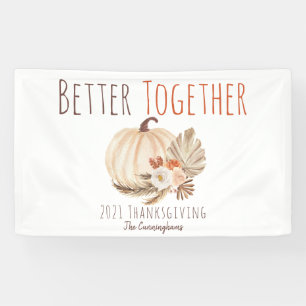 Better Together Thanksgiving Banner