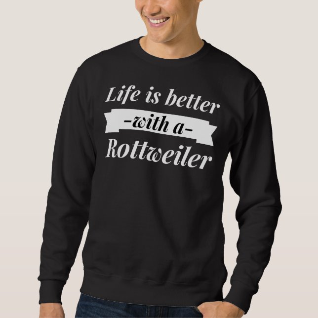 Better With A Rottweiler Fitted Scoop Sweatshirt (Front)