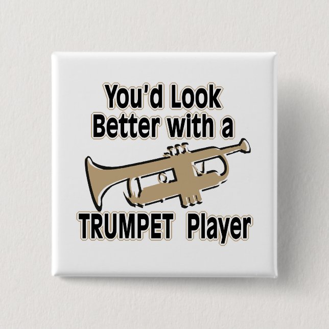 Better with a Trumpet Player 15 Cm Square Badge (Front)