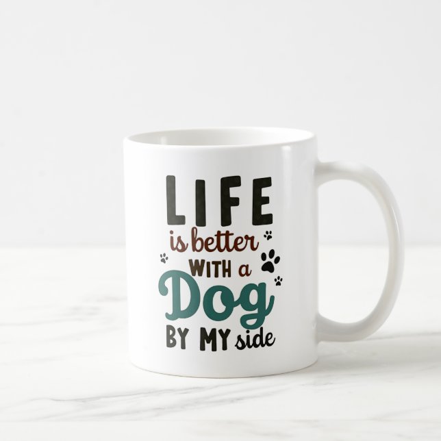 Better With Dogs Coffee Mug (Right)