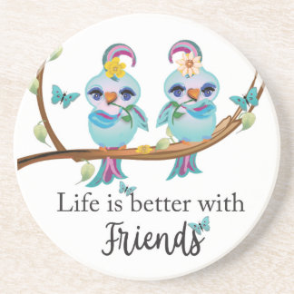 Better with friends coaster