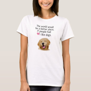 Better World - Dog Shirt