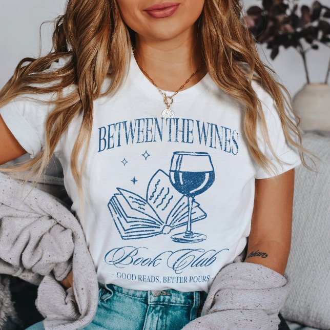 “Between the Wines” Funny Reading Book Club Tri-Blend Shirt (Creator Uploaded)