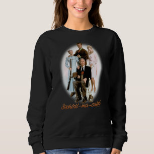 Beverly Hillbillies Sophistimacated Sweatshirt