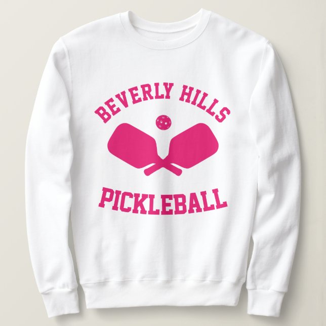 Beverly Hills Pickleball Sweatshirt (Design Front)