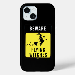 BEWARE FLYING WITCHES funny halloween iPhone 15 Case