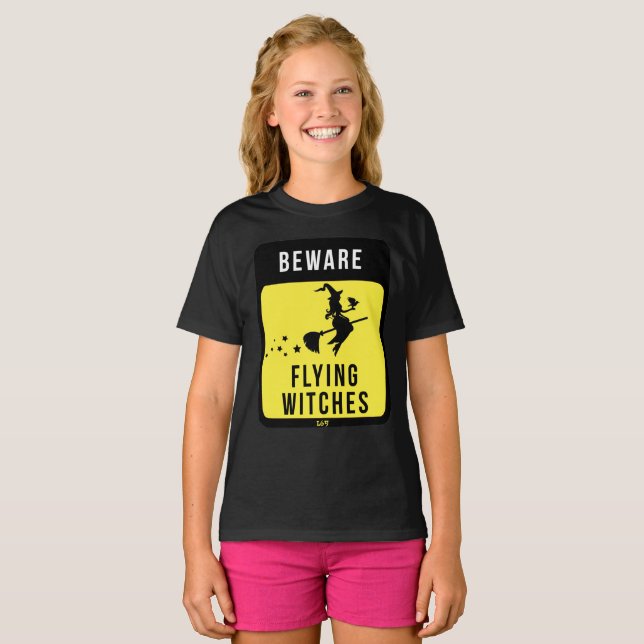 BEWARE FLYING WITCHES  funny halloween  T-Shirt (Front Full)