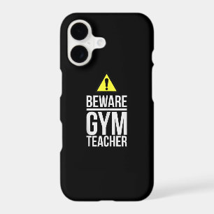 Beware Gym Teacher Physical Education Gift
