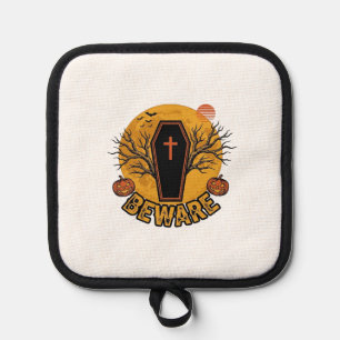 Beware Halloween Coffin Pumpkin Vintage Shirt Desi Pot Holder