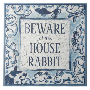 Beware House Rabbit Delft Blue White Sign Dedham Tile